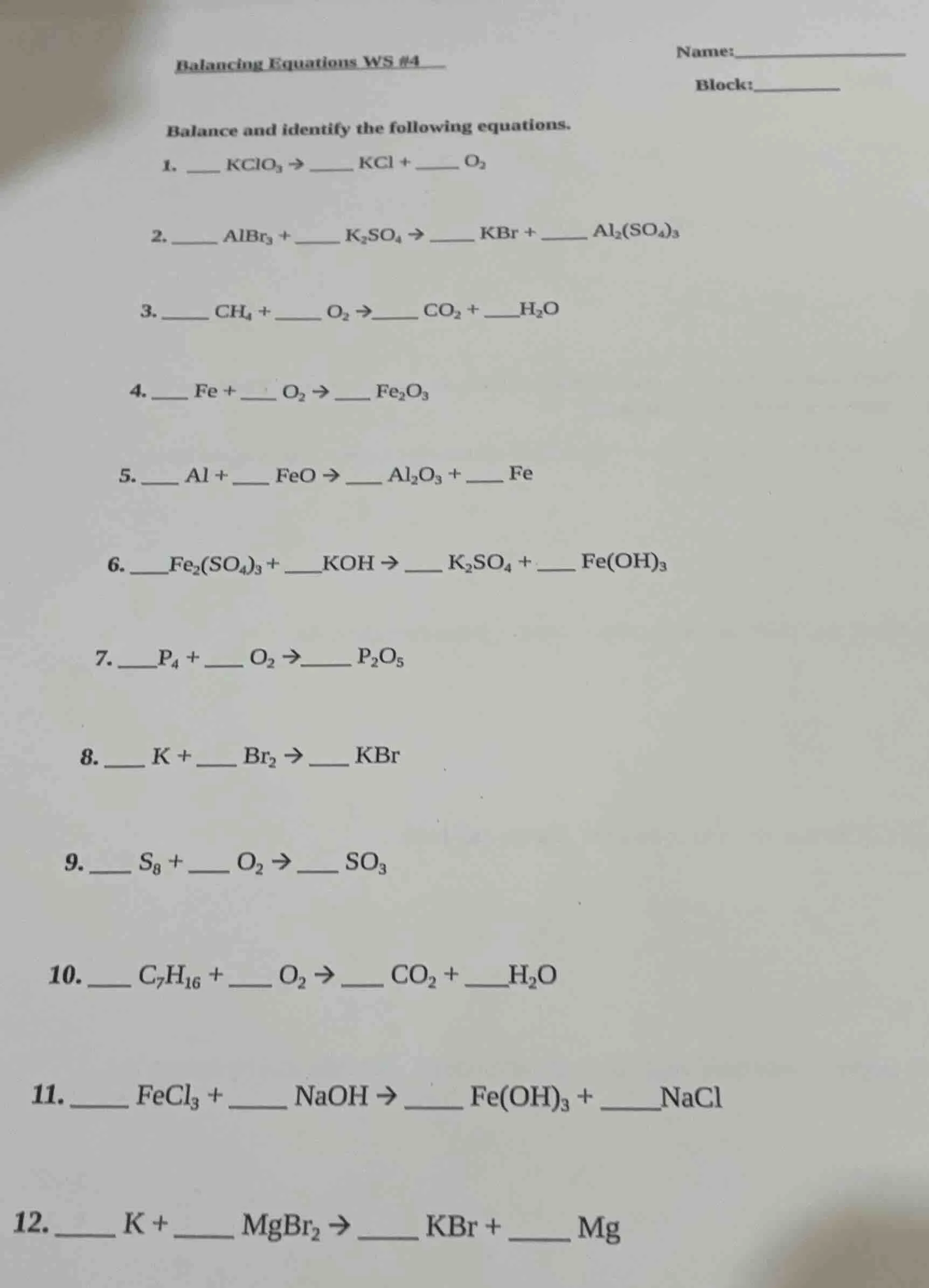 balancing equations ws #4 name: block: balance and identify the followi…