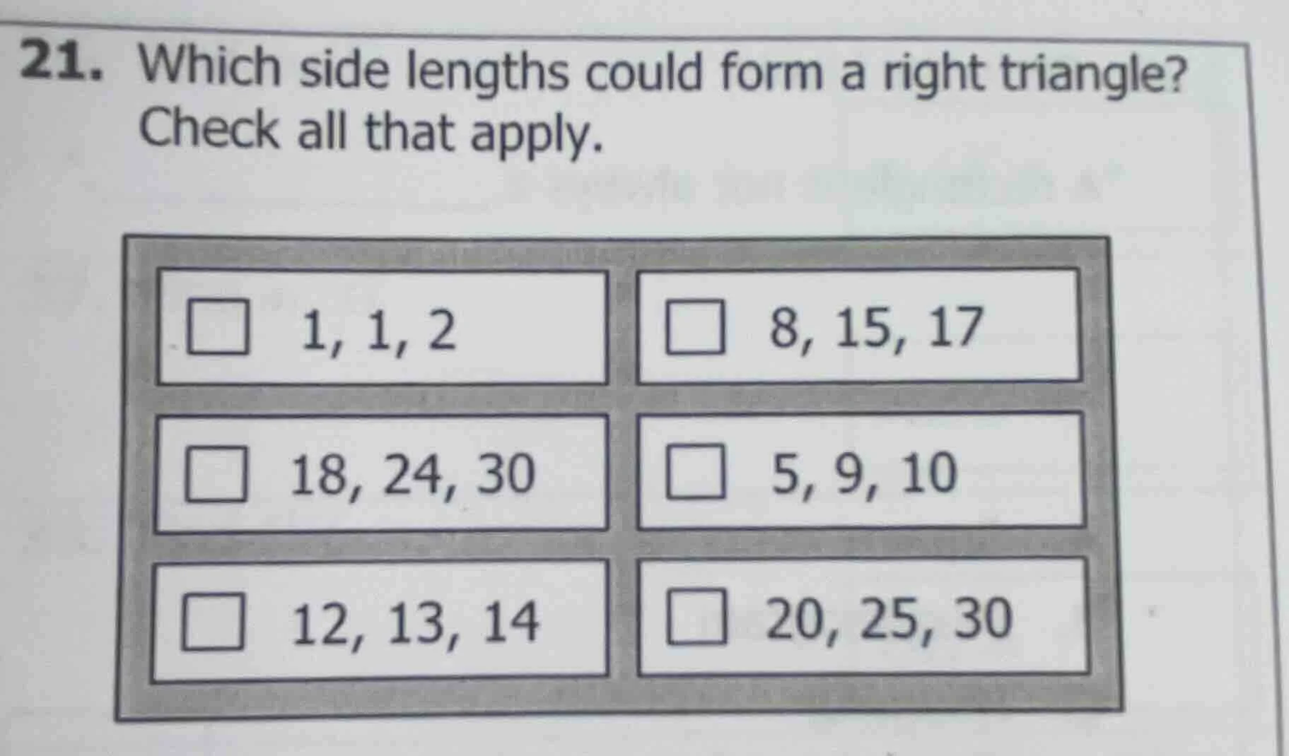 21. which side lengths could form a right triangle? check all that appl…