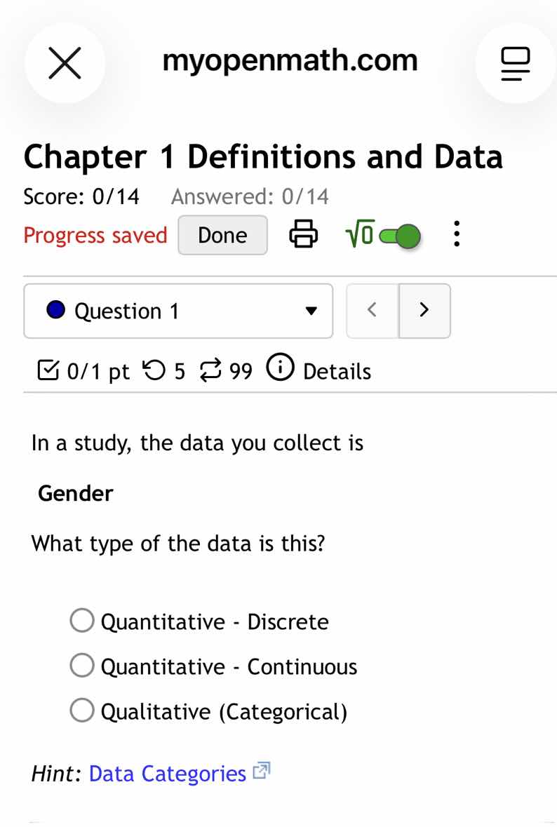 in a study, the data you collect is gender what type of the data is thi…