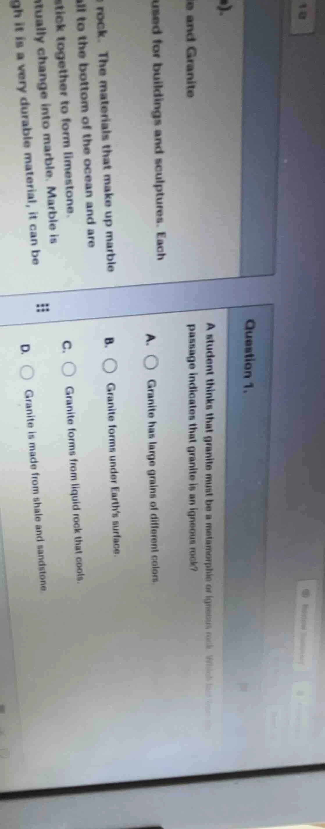 question 1. a student thinks that granite must be a metamorphic or igne…