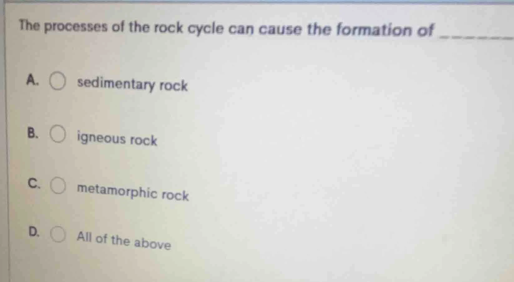 the processes of the rock cycle can cause the formation of a. 〇 sedimen…