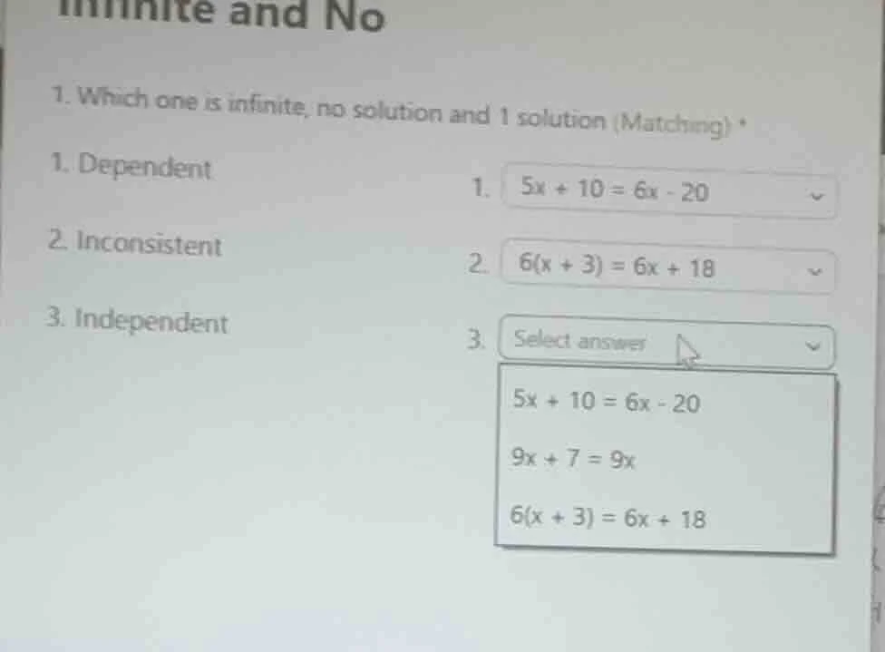 1. which one is infinite, no solution and 1 solution (matching) * 1. de…