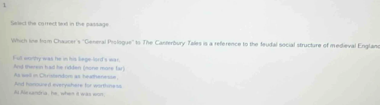 select the correct text in the passage. which line from chaucers \gener…