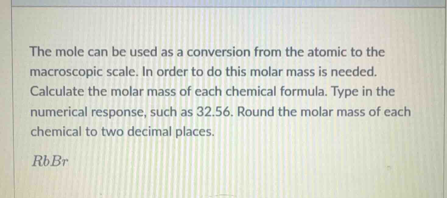 the mole can be used as a conversion from the atomic to the macroscopic…