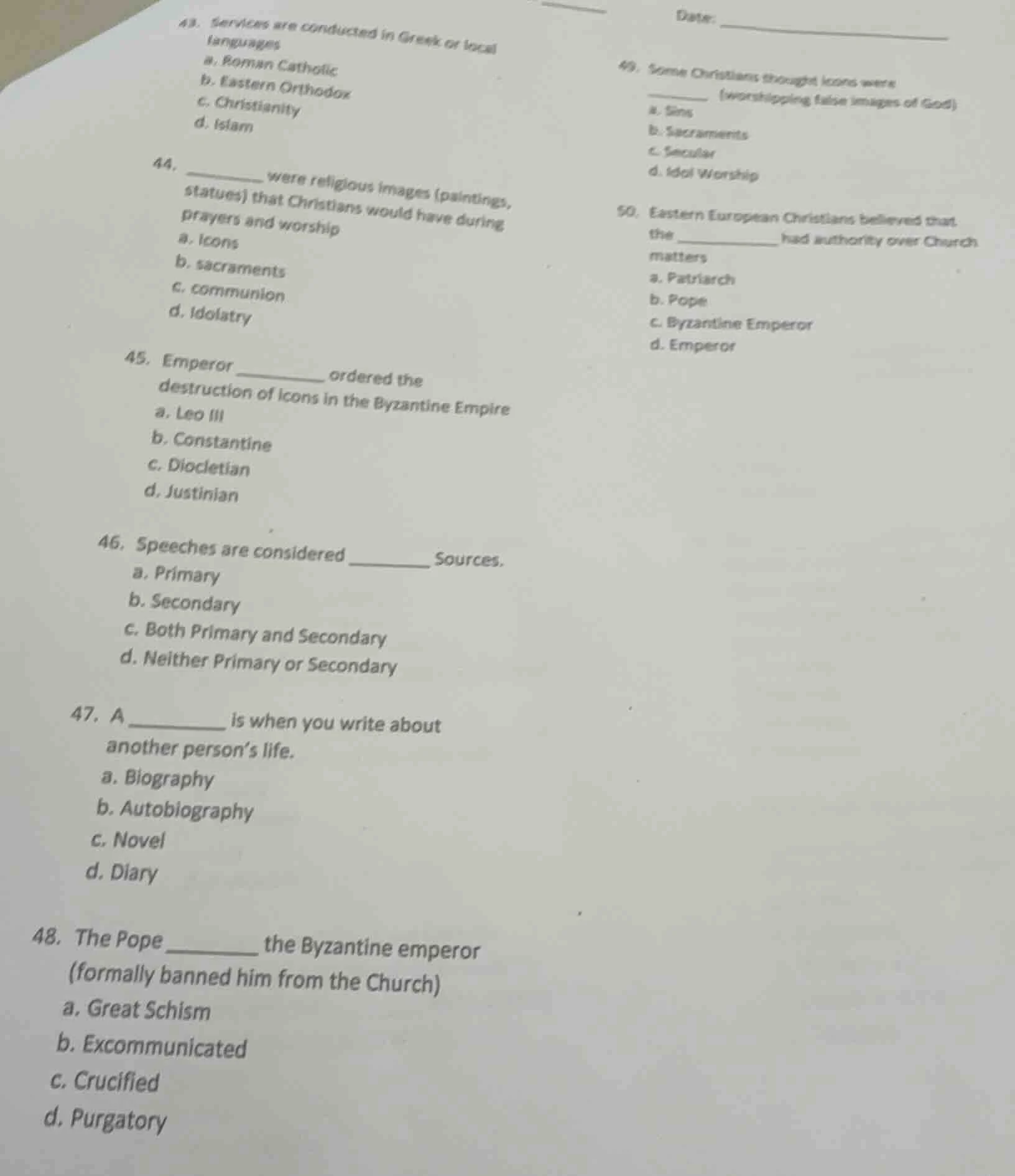 43. services are conducted in greek or local languages a. roman catholi…