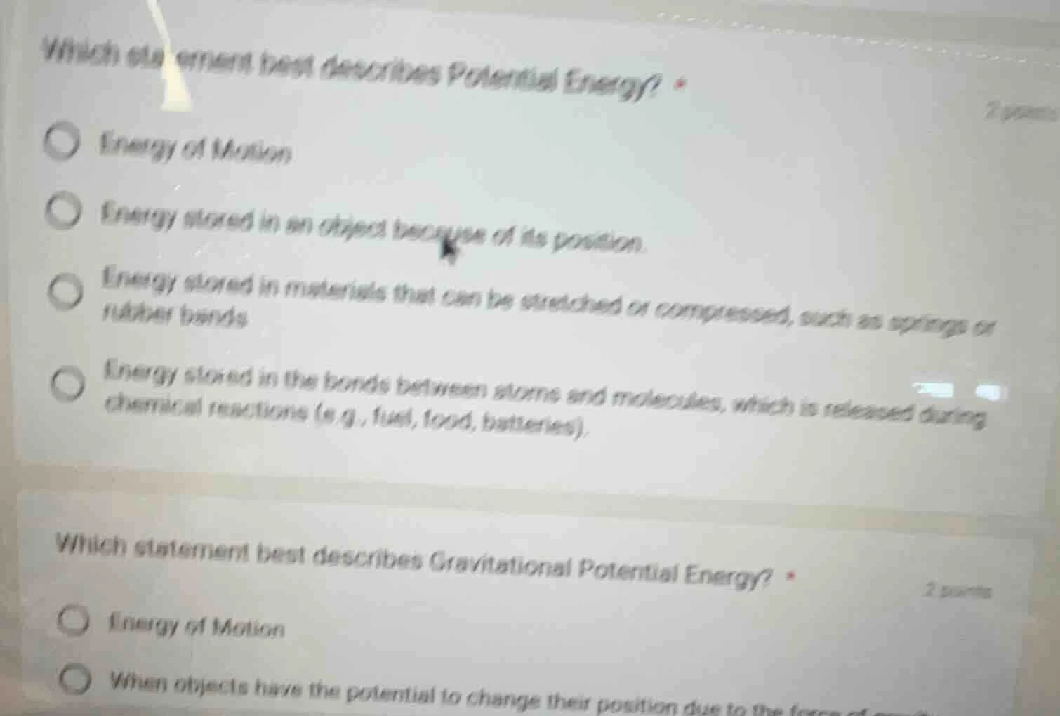 which statement best describes potential energy? * energy of motion ene…