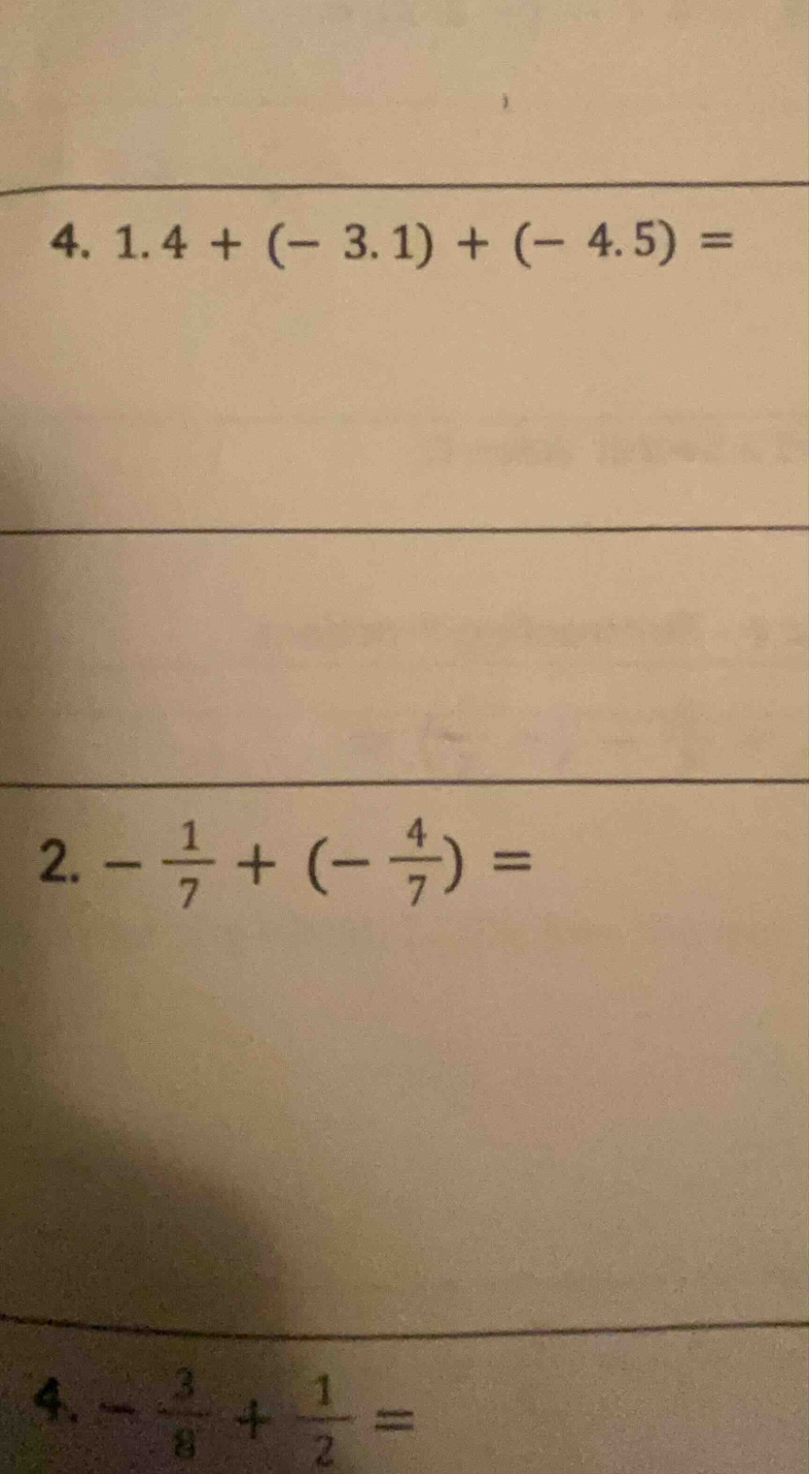 4. $1.4 + (- 3.1) + (- 4.5) =$ 2. $-\frac{1}{7} + (-\frac{4}{7}) =$ 4. …