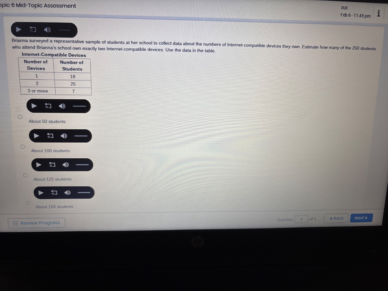 brianna surveyed a representative sample of students at her school to c…