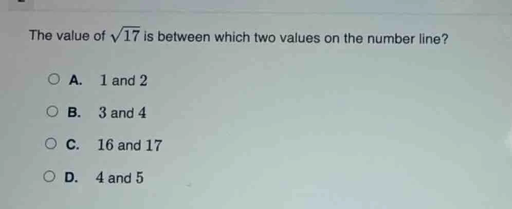 the value of \\(\\sqrt{17}\\) is between which two values on the number…