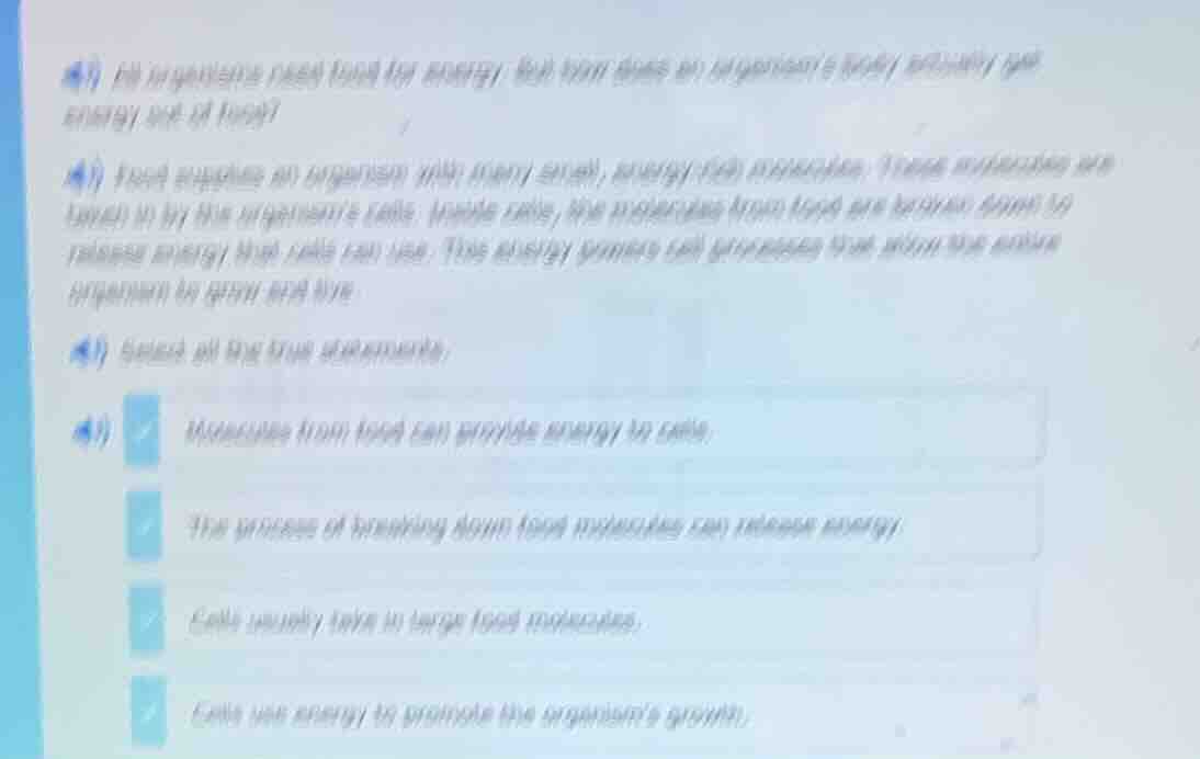 a) how do organisms obtain food for energy? how does food in an organis…