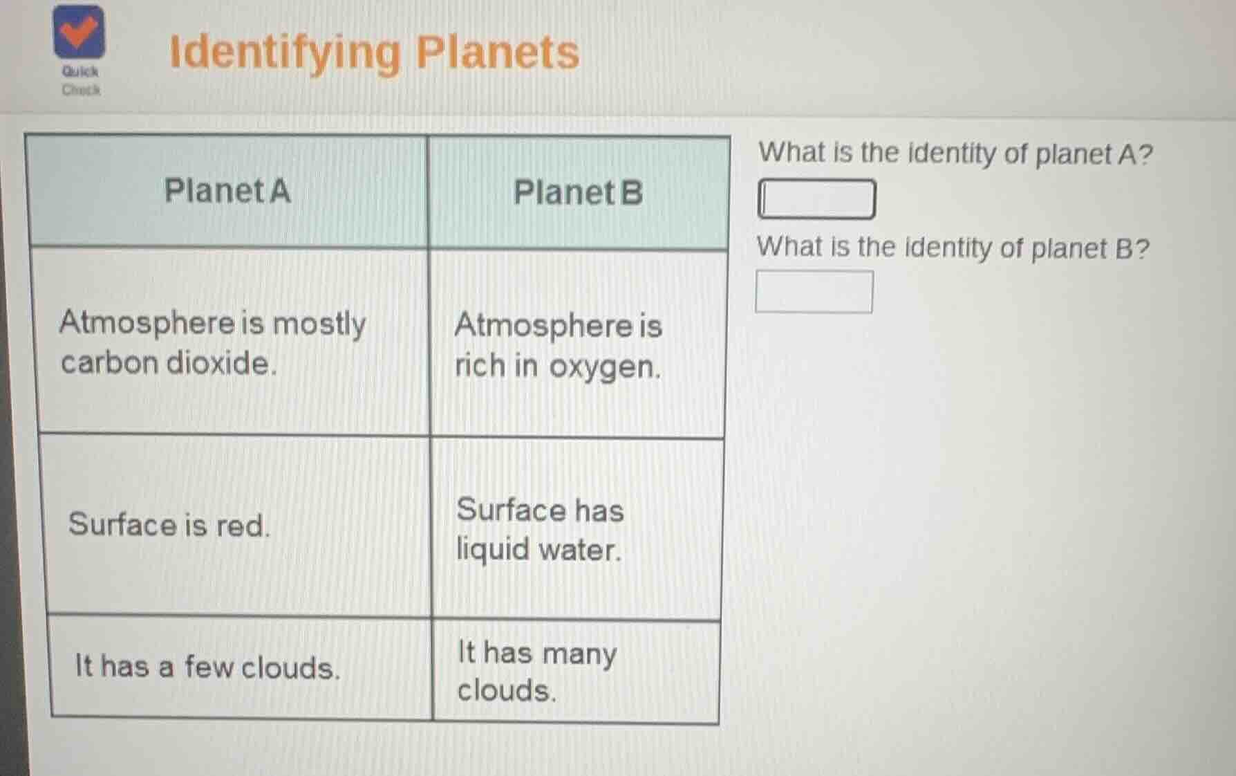 identifying planets planet a | planet b atmosphere is mostly carbon dio…