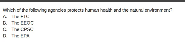 which of the following agencies protects human health and the natural e…