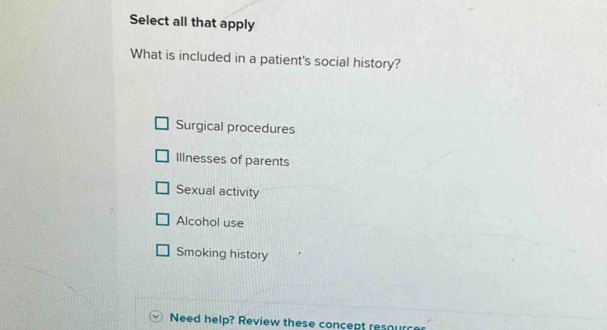 select all that apply what is included in a patients social history? su…
