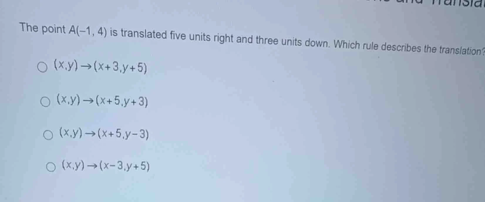 the point a(-1, 4) is translated five units right and three units down.…
