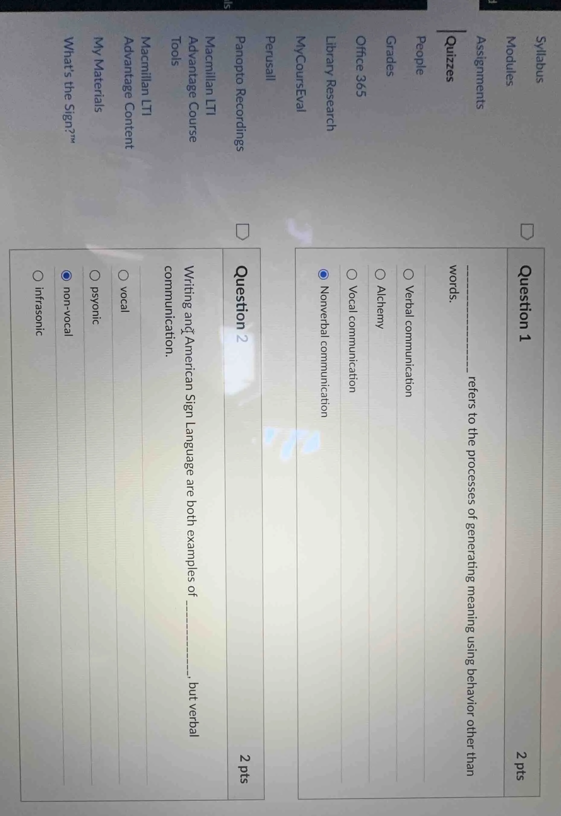 question 1 2 pts ------ refers to the processes of generating meaning u…