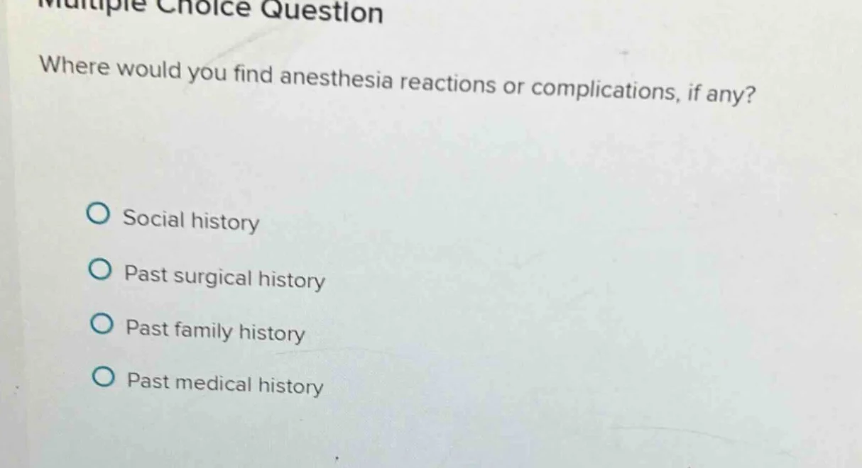 multiple choice question where would you find anesthesia reactions or c…