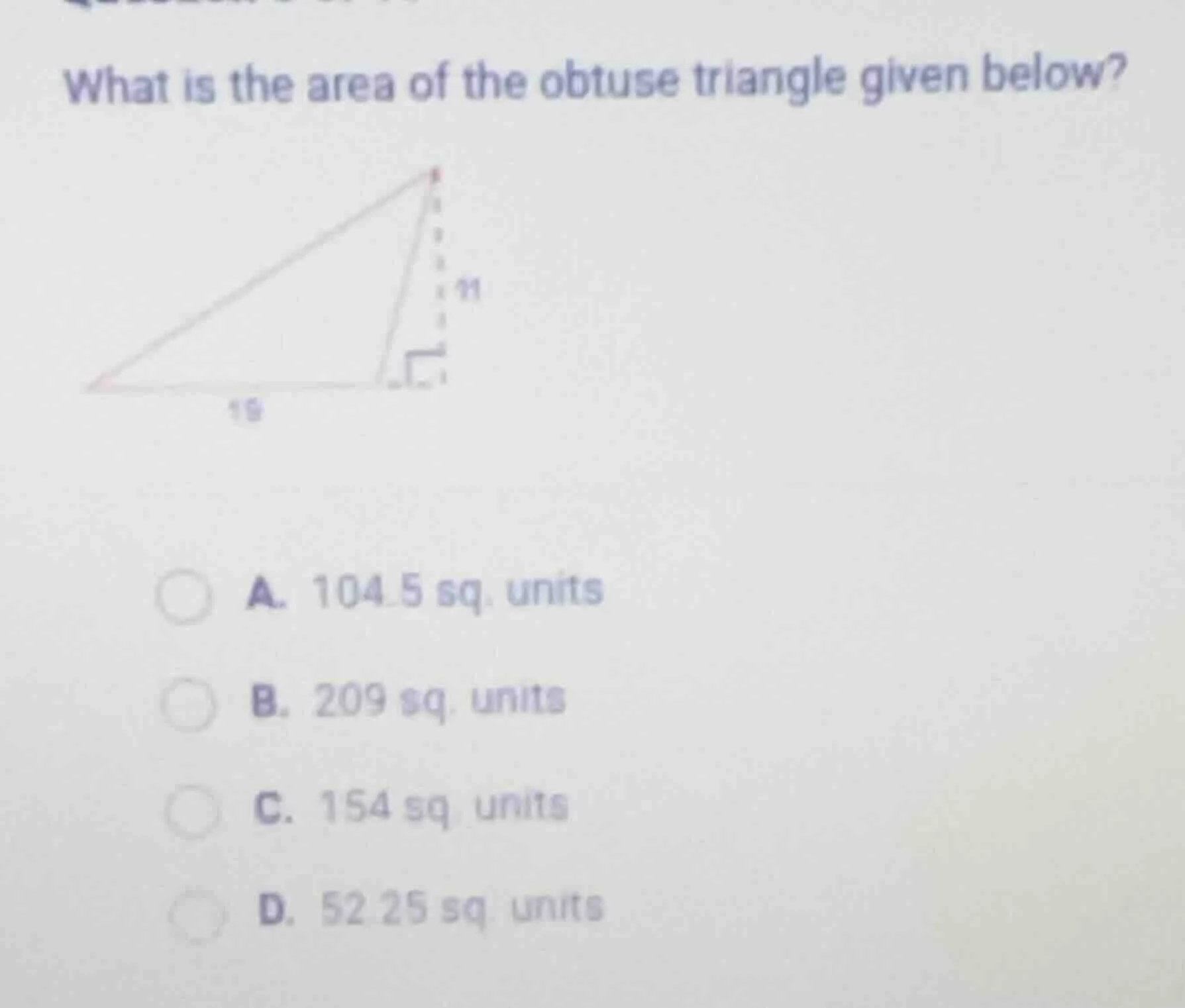 what is the area of the obtuse triangle given below? a. 104.5 sq. units…