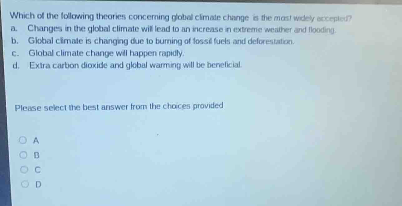 which of the following theories concerning global climate change is the…