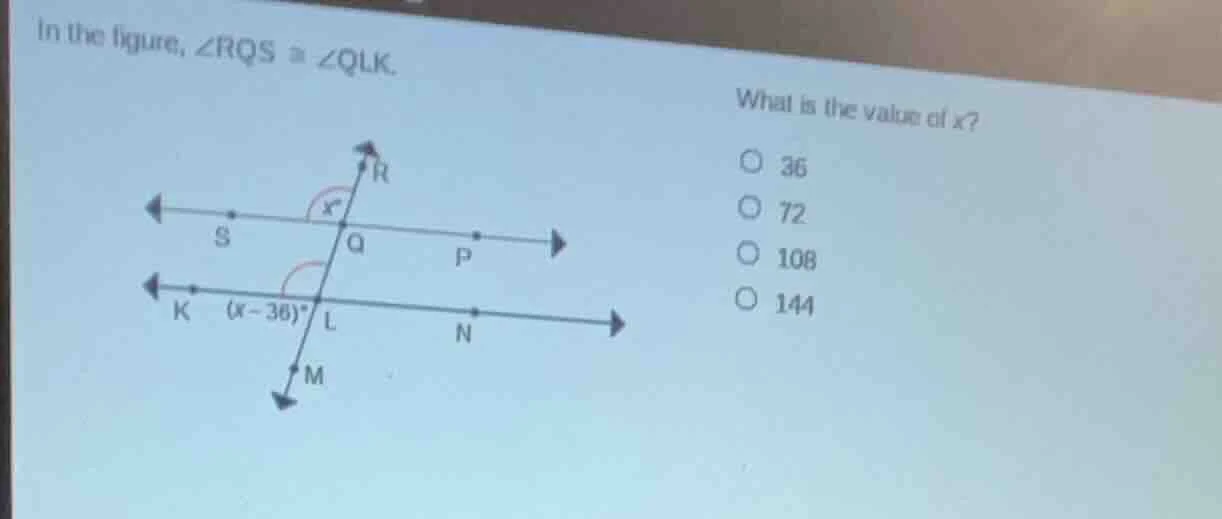in the figure, $\\angle rqs \\cong \\angle qlk$. what is the value of $…