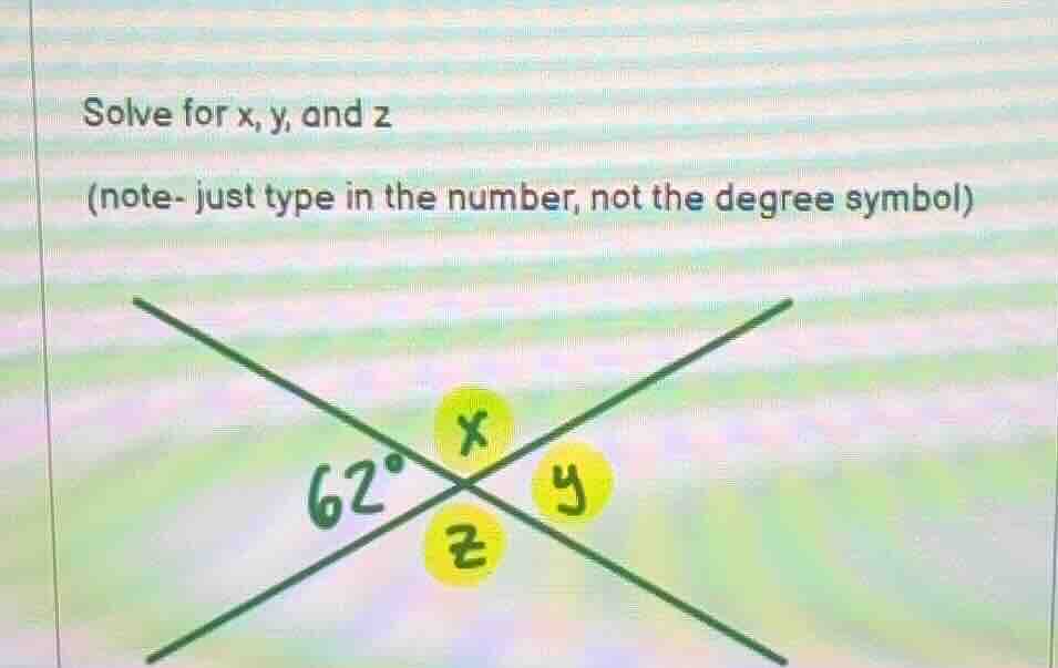 solve for x, y, and z (note- just type in the number, not the degree sy…