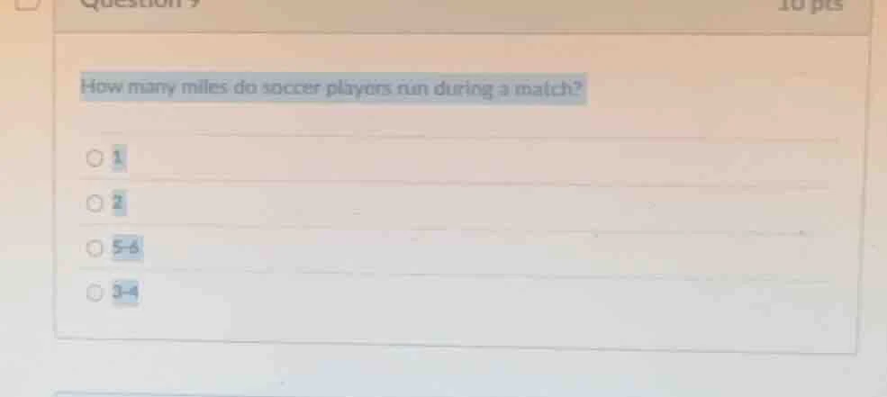 how many miles do soccer players run during a match? 1 2 5-6 3-4