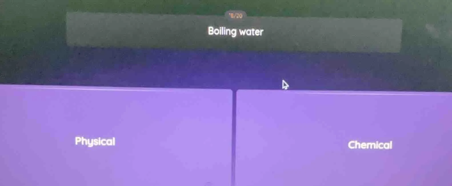 boiling water; physical; chemical