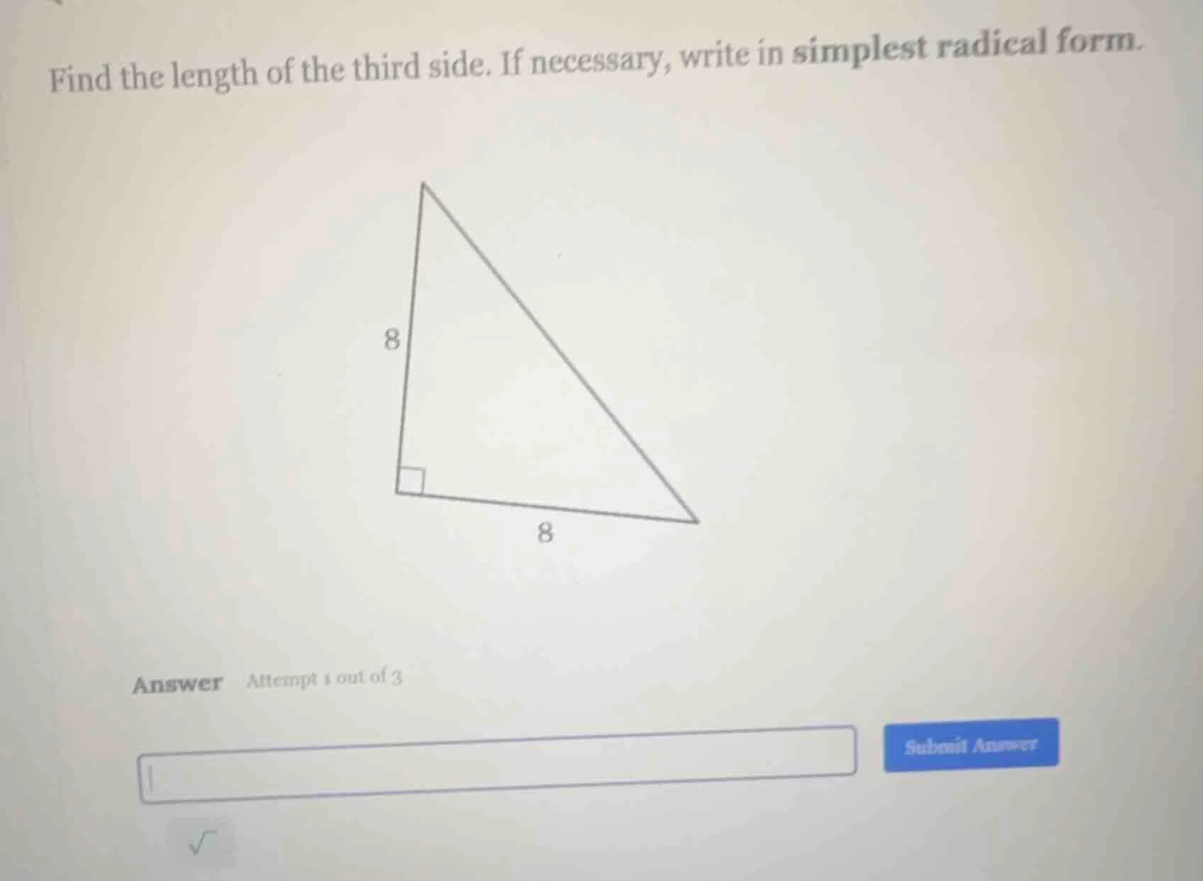 find the length of the third side. if necessary, write in simplest radi…