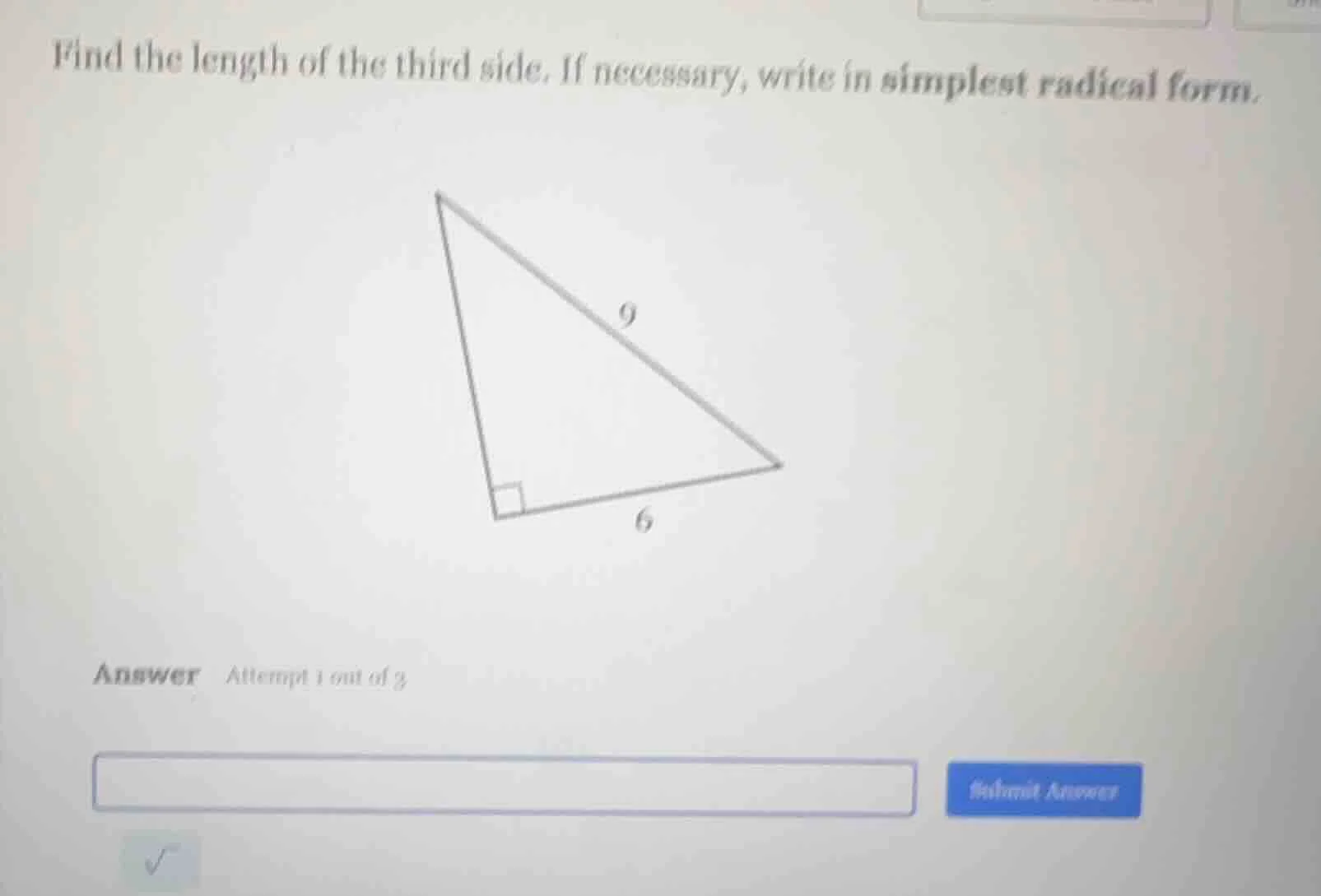 find the length of the third side. if necessary, write in simplest radi…