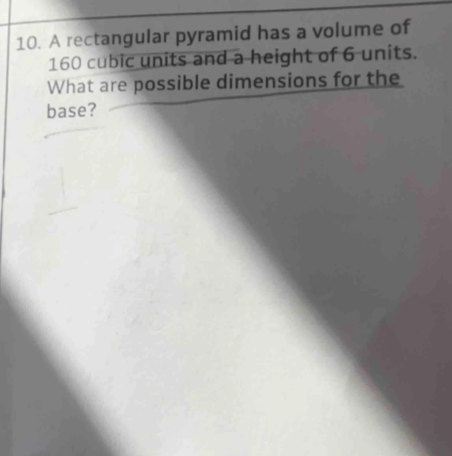 10. a rectangular pyramid has a volume of 160 cubic units and a height …