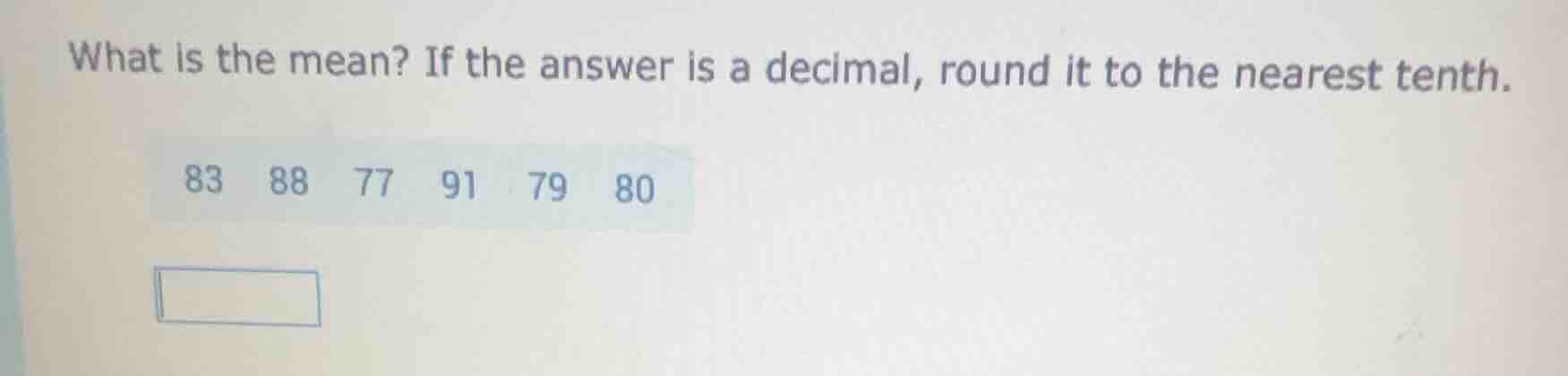 what is the mean? if the answer is a decimal, round it to the nearest t…