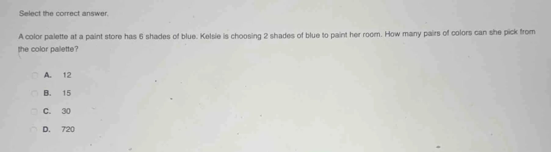 select the correct answer. a color palette at a paint store has 6 shade…