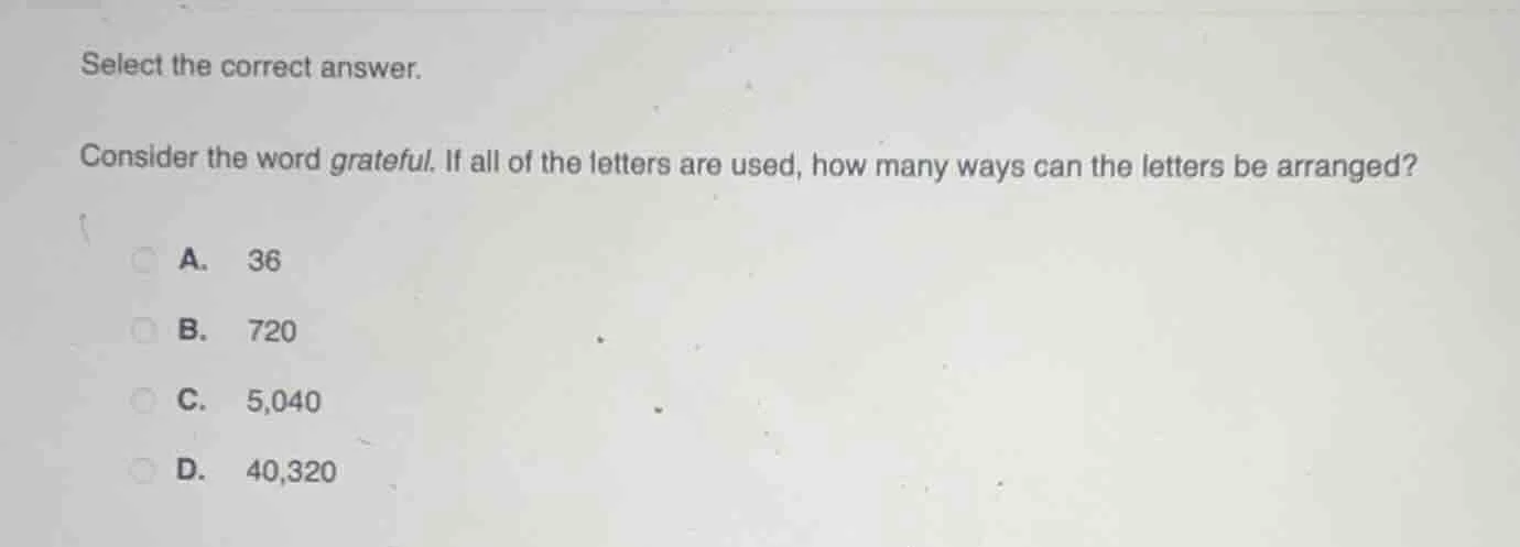 select the correct answer. consider the word grateful. if all of the le…