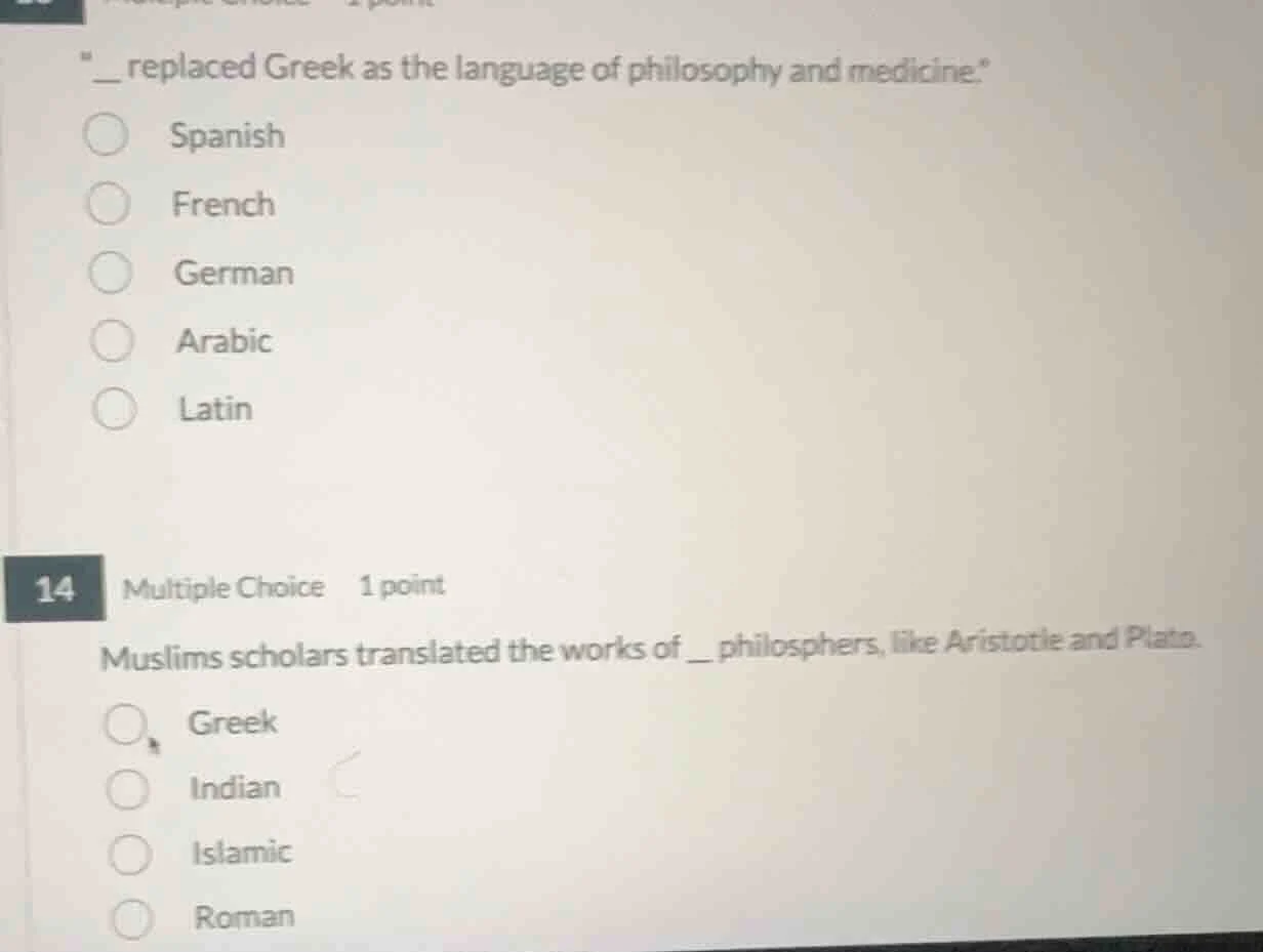 ____ replaced greek as the language of philosophy and medicine. spanish…