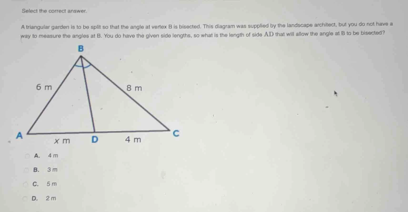 select the correct answer. a triangular garden is to be split so that t…
