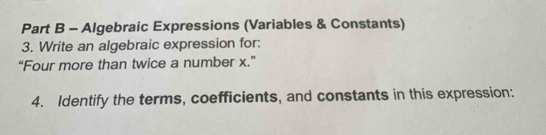 part b – algebraic expressions (variables & constants) 3. write an alge…