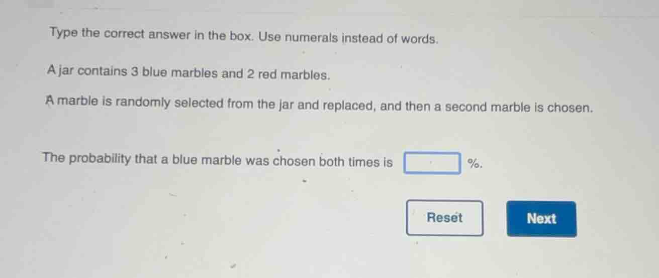 type the correct answer in the box. use numerals instead of words. a ja…