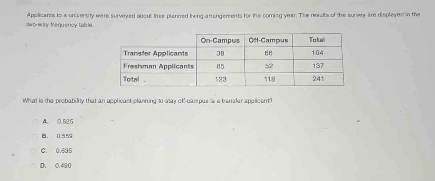 applicants to a university were surveyed about their planned living arr…