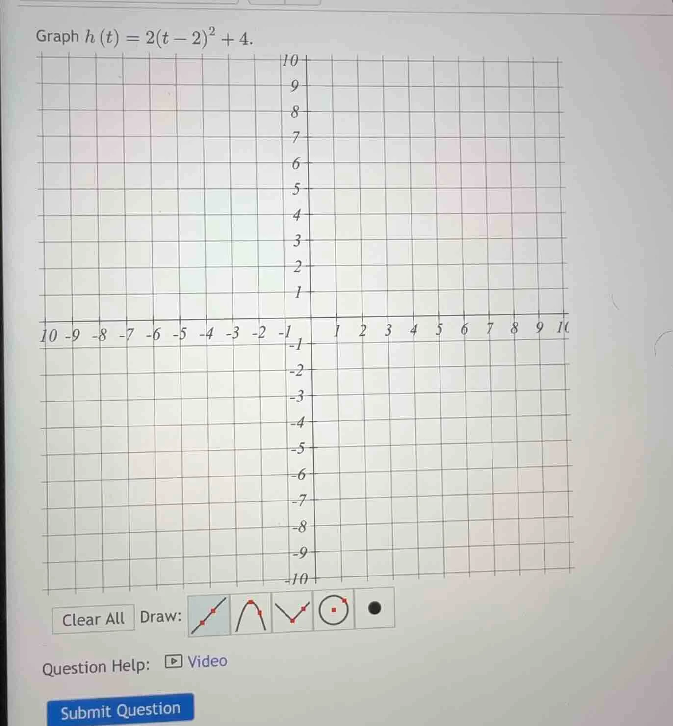 graph $h(t) = 2(t - 2)^2 + 4$.