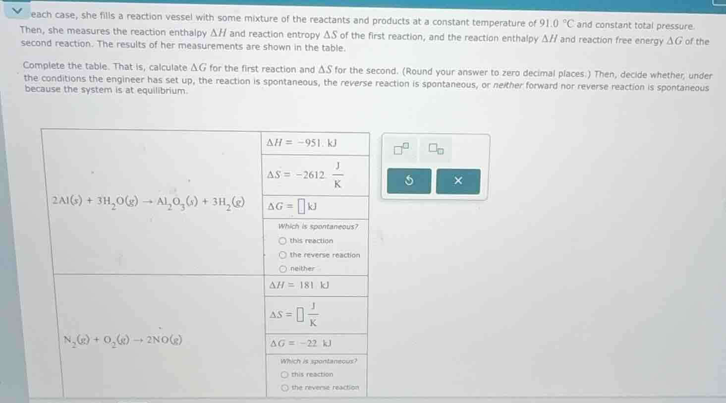 each case, she fills a reaction vessel with some mixture of the reactan…