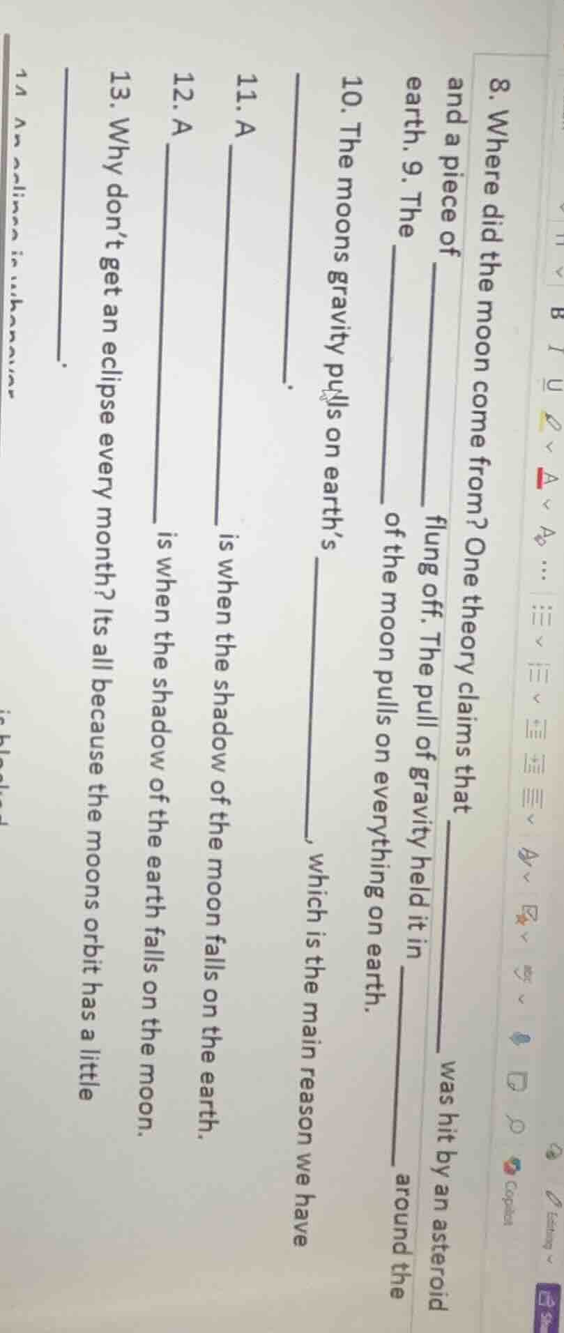 8. where did the moon come from? one theory claims that ______ was hit …