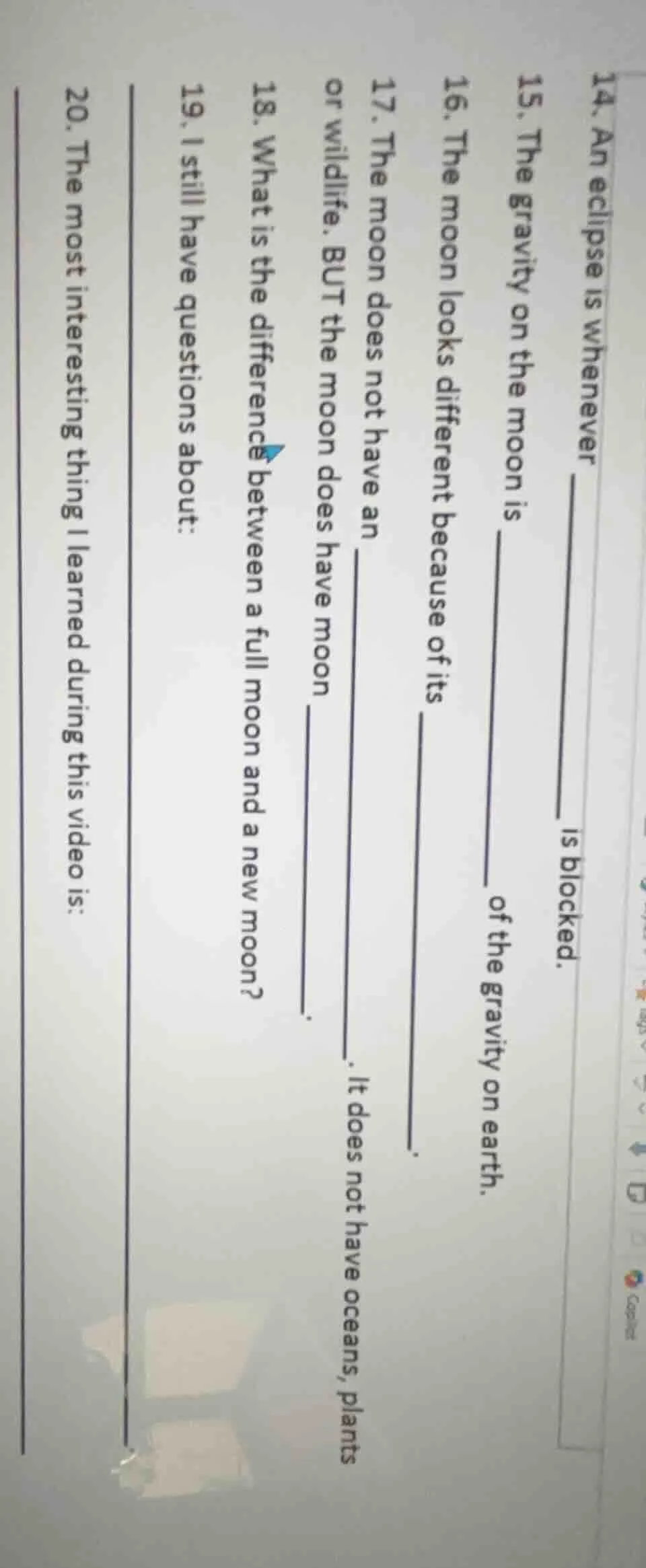 14. an eclipse is whenever ______ is blocked. 15. the gravity on the mo…