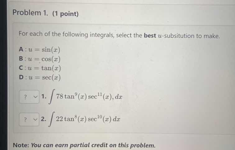 problem 1. (1 point) for each of the following integrals, select the be…