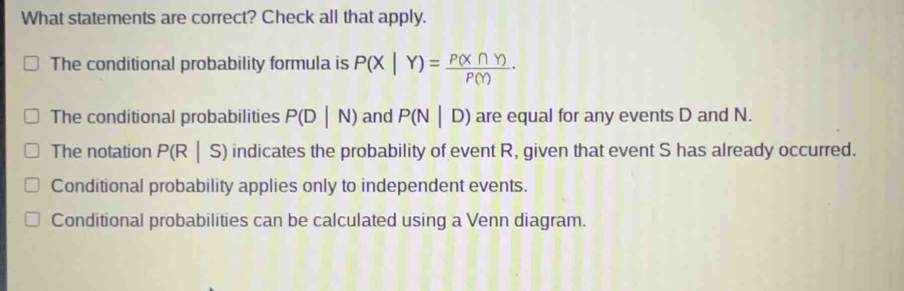 what statements are correct? check all that apply. the conditional prob…