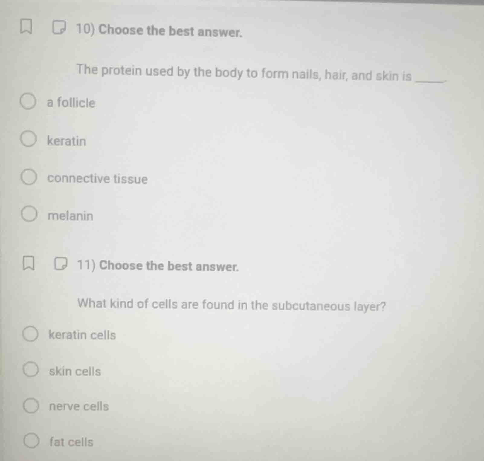 10) choose the best answer. the protein used by the body to form nails,…