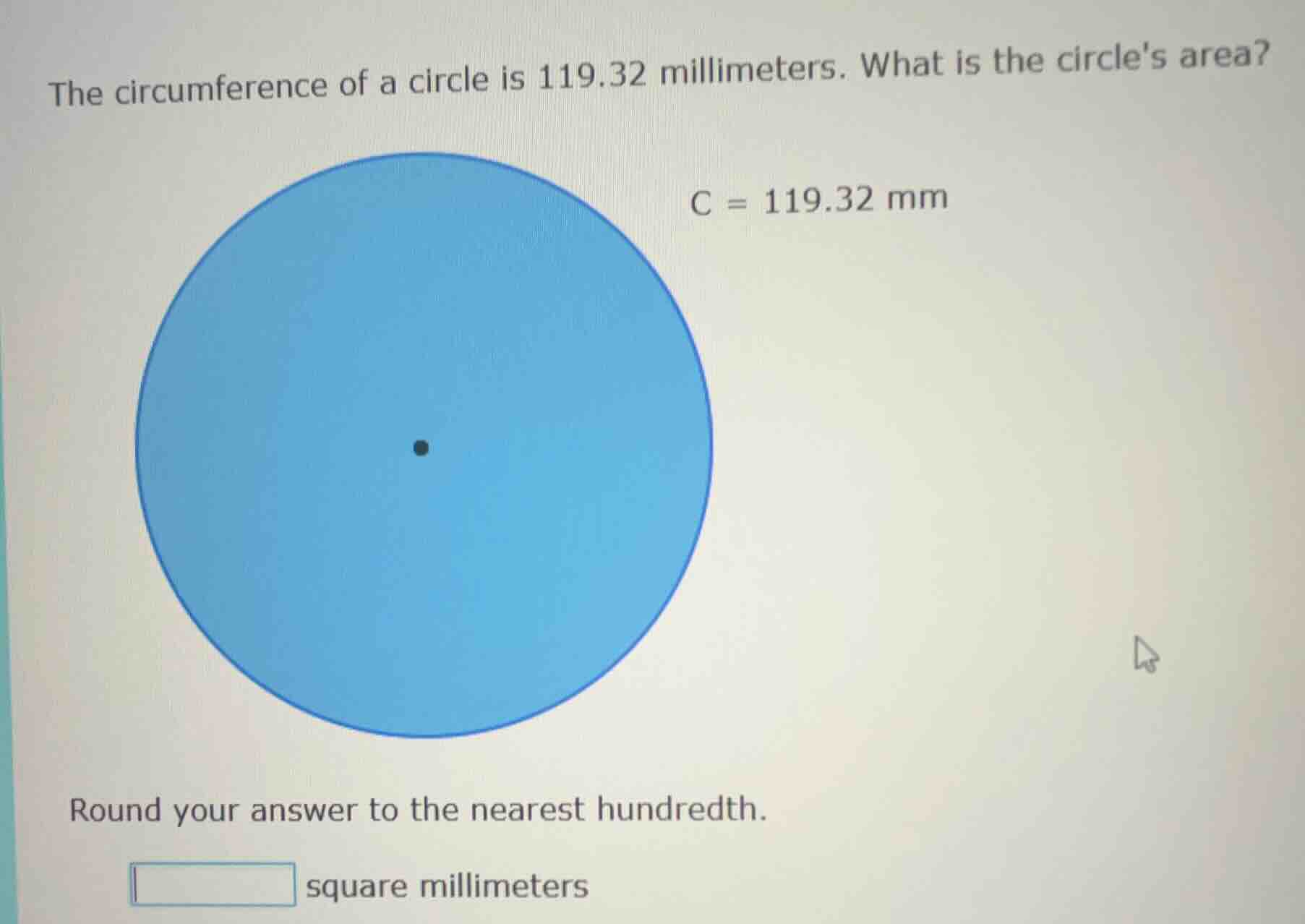 the circumference of a circle is 119.32 millimeters. what is the circle…