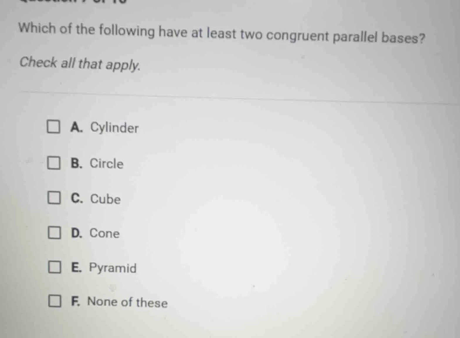 which of the following have at least two congruent parallel bases? chec…