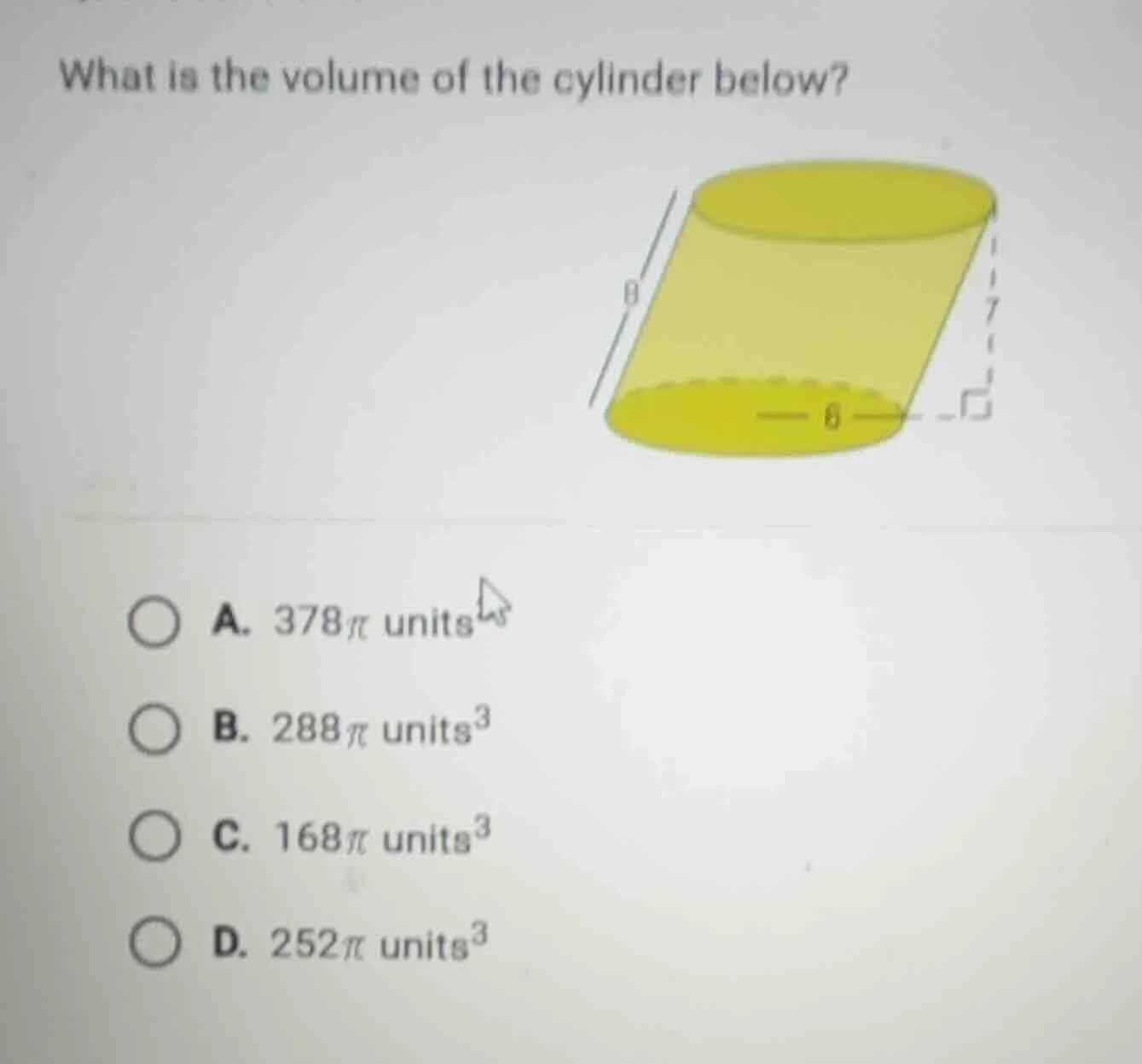 what is the volume of the cylinder below? a. $378pi$ units³ b. $288pi$ …