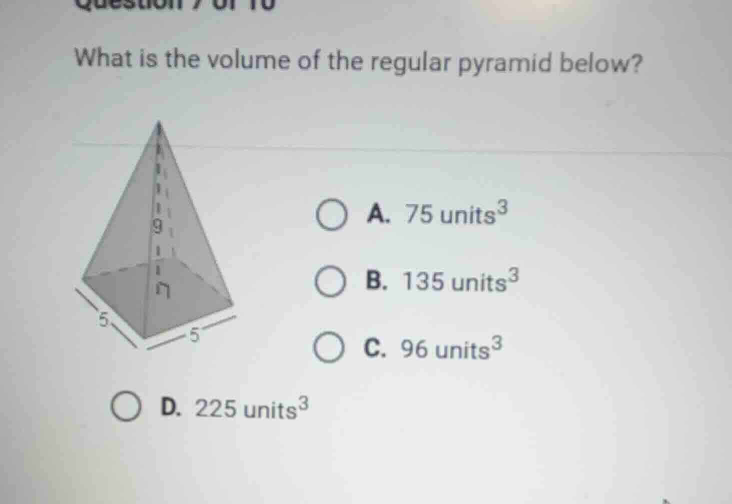 what is the volume of the regular pyramid below? a. 75 units³ b. 135 un…