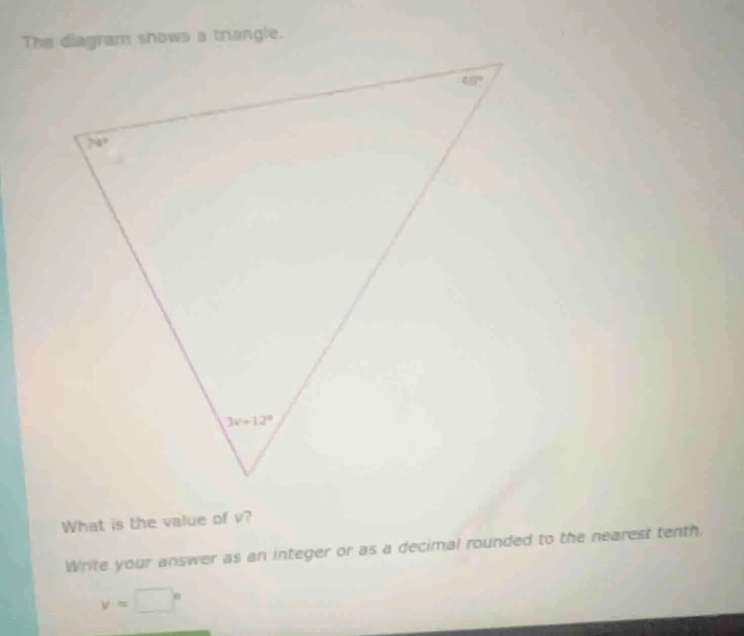 the diagram shows a triangle. what is the value of v? write your answer…