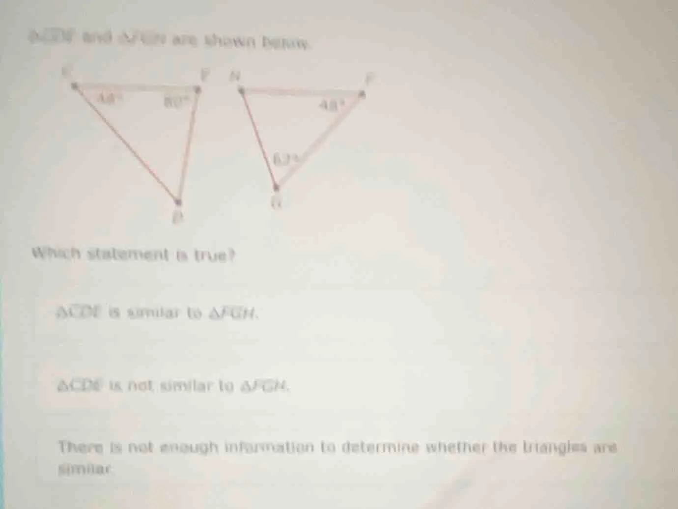 △cde and △fgh are shown below. which statement is true? △cde is similar…